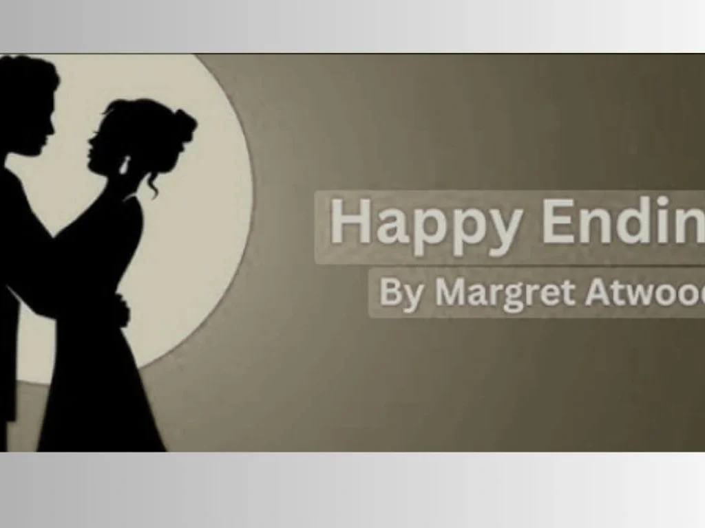 Urdu Translation of Happy Endings by Margaret Atwood - Canadian Writer -
