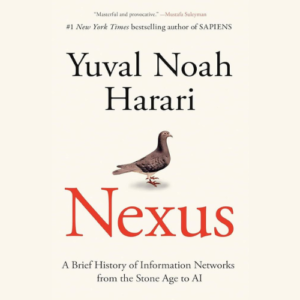 مصنوعی ذہانت اور مصنوعی ذہانت اور ہراری کی نئی کتاب- Nexux by Yuval Noah Harariہراری کی نئی کتاب
